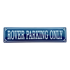 Rover parking only