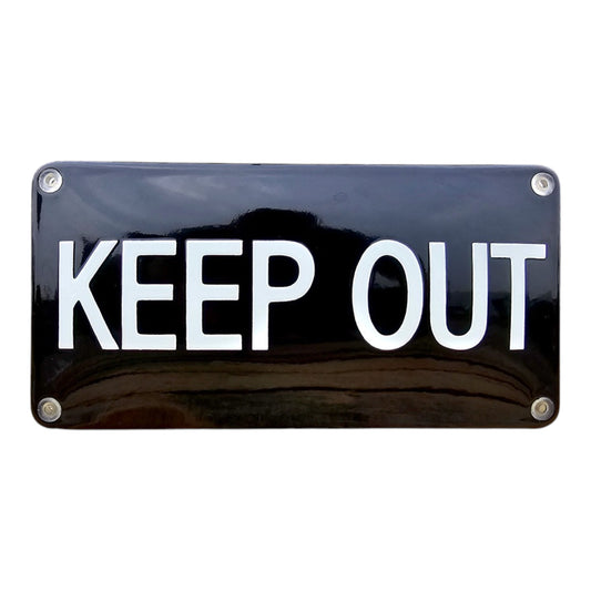 "Keep out"